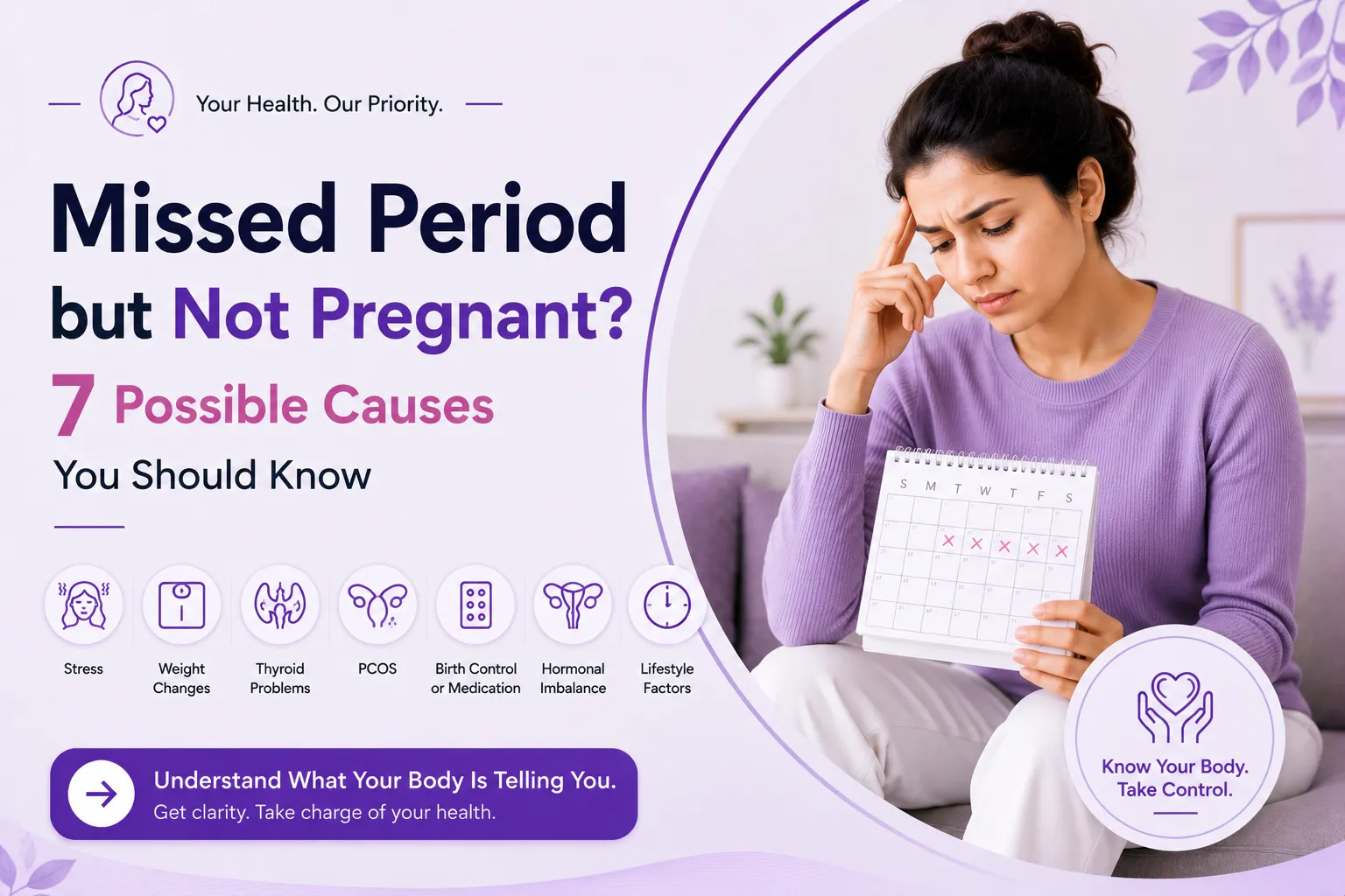 Missed Period but Not Pregnant? 7 Possible Causes You Should Know