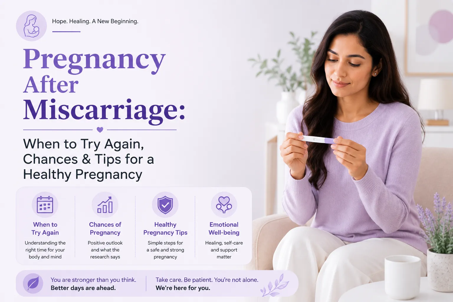 Pregnancy After Miscarriage: When to Try Again, Chances & Tips for a Healthy Pregnancy